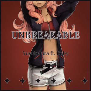 UNBREAKABLE (Single)