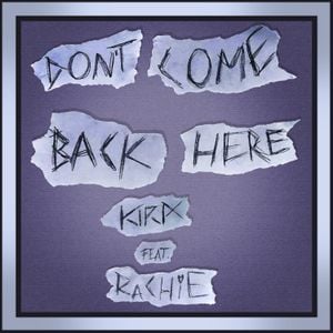 Don't Come Back Here (instrumental)