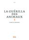 La Guérilla des Animaux