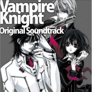 Vampire Knight Original Soundtrack (OST)