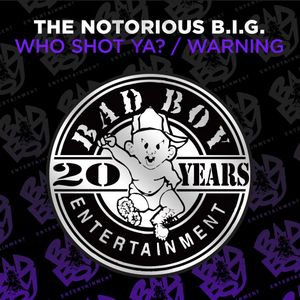 Who Shot Ya? / Warning (EP)