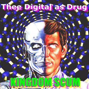 Thee Digital as Drug