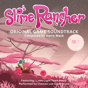 Slime Rancher Original Game Soundtrack (OST)