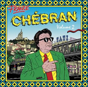 France chébran, volume 2 : French Boogie 1981–1987