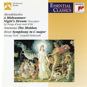 Smetana: The Moldau / Mendelssohn: A Midsummer Night's Dream / Bizet: Symphony No. 1