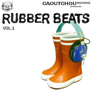 Rubber Beats, Vol. I