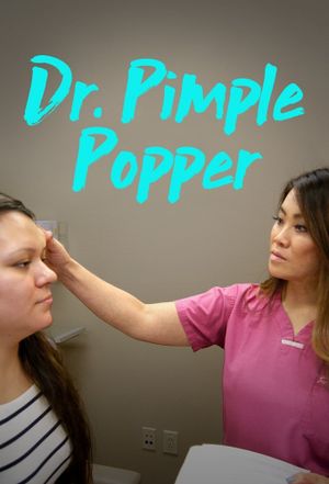 Dr. Pimple Popper