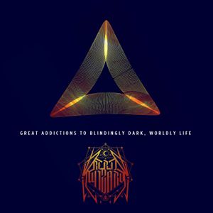 Great Addictions to Blindingly Dark, Wordly Life (EP)