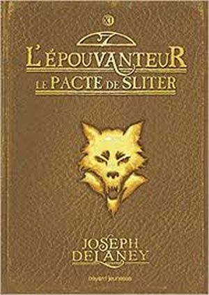 L'Épouvanteur, Tome 11 : Le Pacte de Sliter