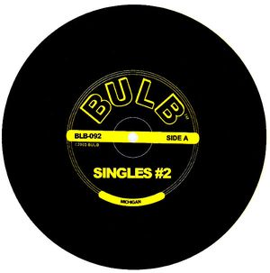 Bulb Singles #2