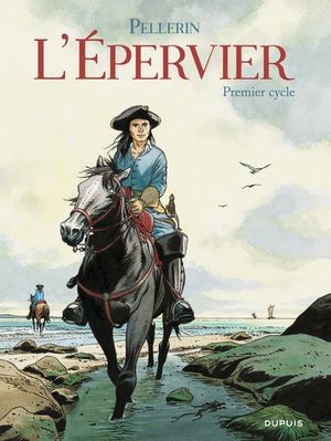 L'Épervier, intégrale premier cycle