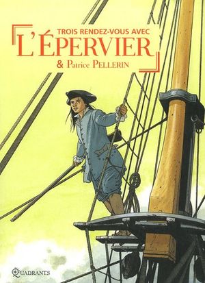 Trois rendez-vous avec l'Épervier