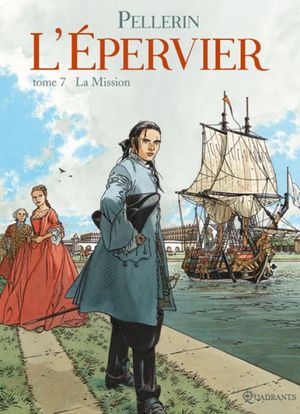 La Mission - L'Épervier, tome 7