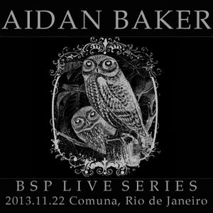 BSP Live Series: 2013-11-22 Rio de Janeiro (Live)