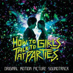 How to Talk to Girls at Parties (OST)