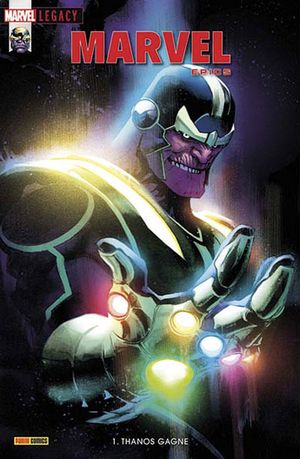 Thanos gagne - Marvel Legacy : Marvel Epics, tome 1