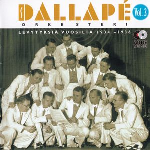 Dallapé-orkesteri, vol. 3: Levytyksiä vuosilta 1934–1936