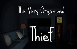 The Very Organized Thief