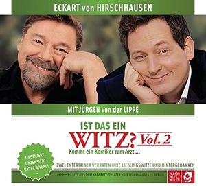 Ist das ein Witz? Vol. 2: Kommt ein Komiker zum Arzt ... (Live)