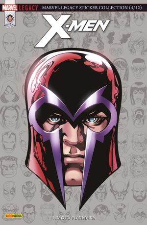 Mojo Planétaire - Marvel Legacy : X-Men, tome 1