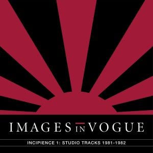 Incipience 1: Studio Tracks 1981-1982