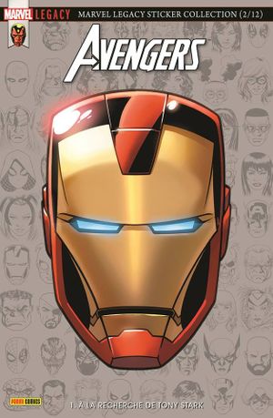 A la recherche de Tony Stark - Marvel Legacy : Avengers, tome 1