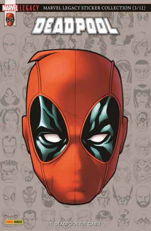 Deadpool tue Cable - Marvel Legacy : Deadpool, tome 1