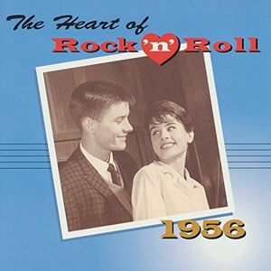 The Heart of Rock ’n’ Roll: 1956