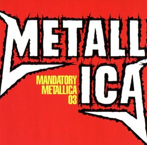 Mandatory Metallica 03