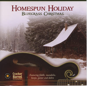 Homespun Holiday: Bluegrass Christmas