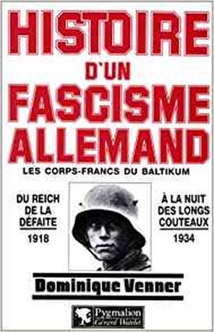 Histoire d'un fascisme allemand