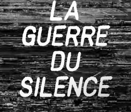 image-https://media.senscritique.com/media/000017921636/0/la_guerre_du_silence.jpg