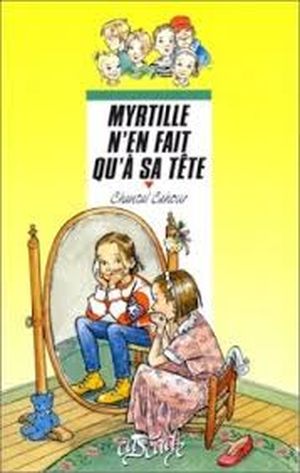 Myrtille n'en fait qu'à sa tête
