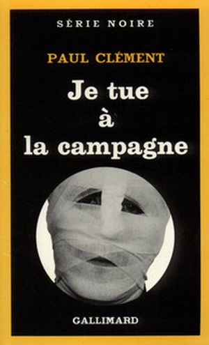 Je tue à la campagne