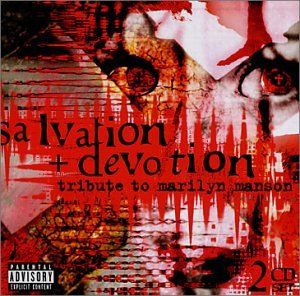 Salvation + Devotion: A Tribute to Marilyn Manson (disc 1)