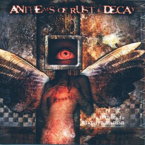 A Tribute to Marilyn Manson: Anthems of Rust & Decay