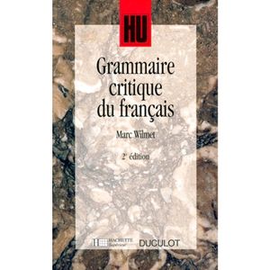 Grammaire critique du français