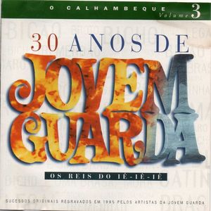 30 Anos de Jovem Guarda - Volume 3 - O Calhambeque