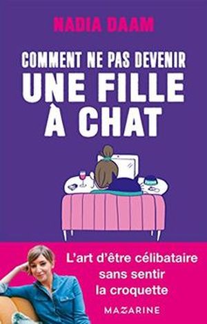 Comment ne pas devenir une fille à chat