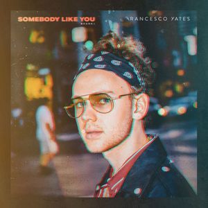 Somebody Like You (Single)