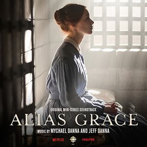 Alias Grace (Original Mini Series Soundtrack) (OST)