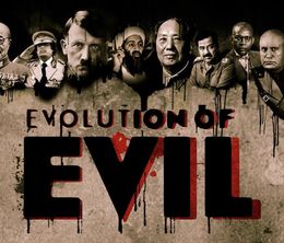 image-https://media.senscritique.com/media/000017926415/0/evolution_of_evil.jpg