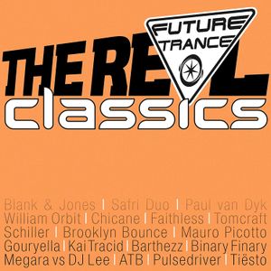 Future Trance: The Real Classics