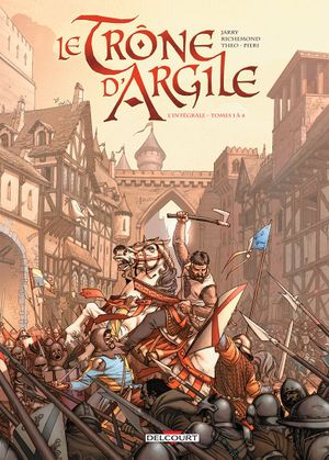 Le Trône d'Argile - Intégrale Tomes 1 à 4