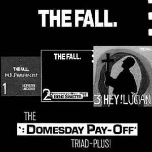 The “Domesday Pay‐Off” Triad‐Plus!