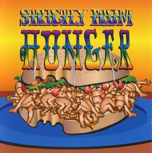 Strictly From Hunger / The Lost Album