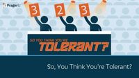 So You Think You're Tolerant