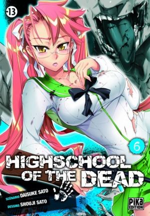 High School of the Dead - Tome 6