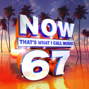 Now That’s What I Call Music! 67