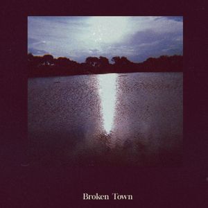 Broken Town